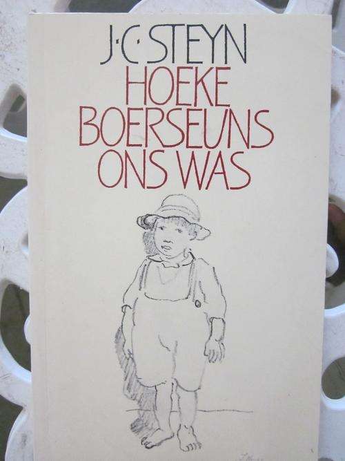 Hoeke Boerseuns Ons Was -JC Steyn