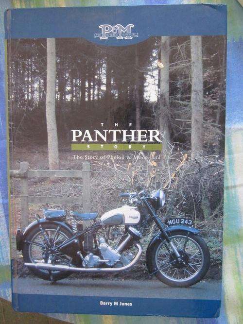 The Panther Story -the story of Phelon and Moore Ltd -the complete history of Panther motorcycles