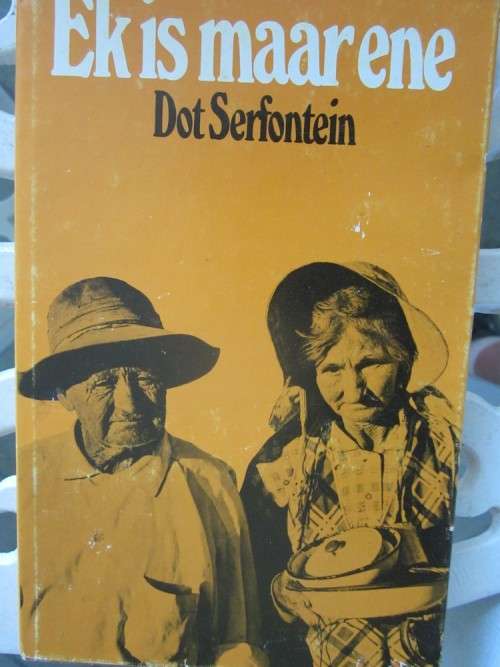 Ek is Maar Ene- Dot Serfontein