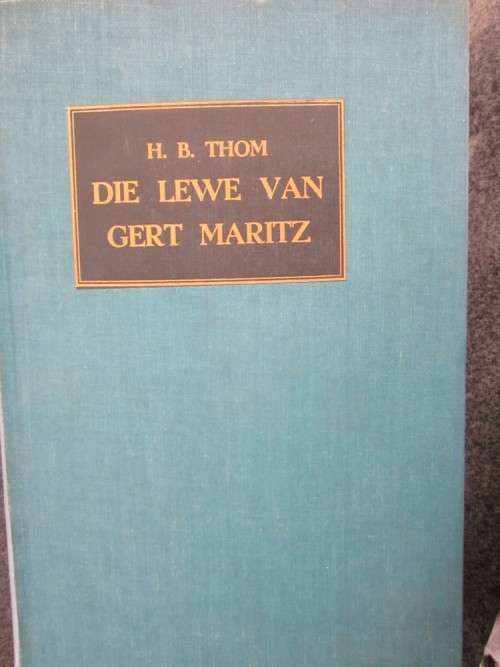 Die Lewe van Gert Martiz -HB Thom