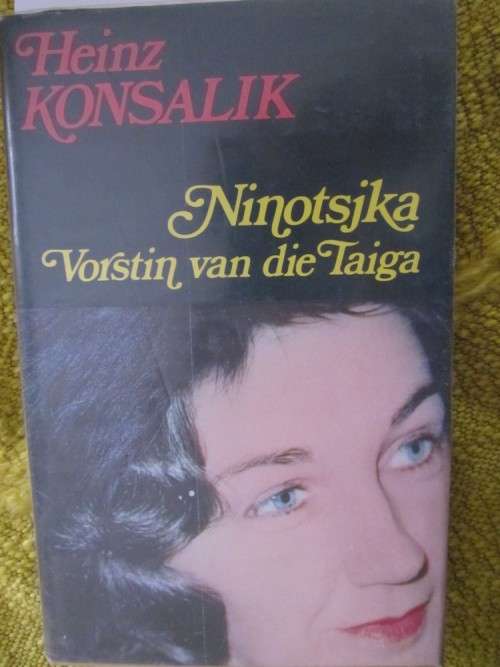 Ninotsjka Vorstin van die Taiga - Konsalik
