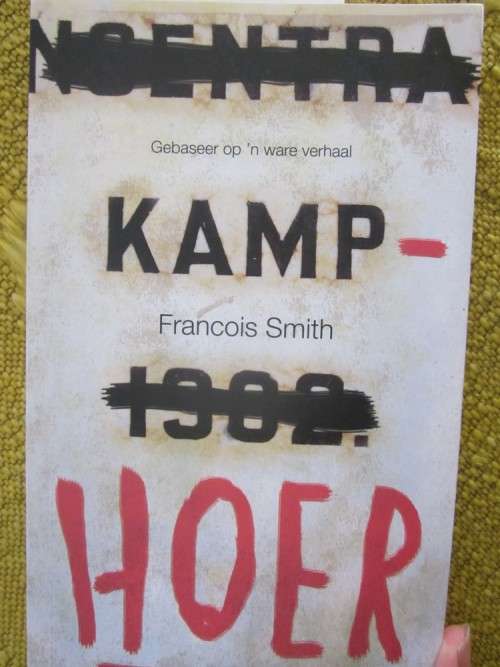 Kamphoer -Francois Smith -Gebaseer op n ware verhaal