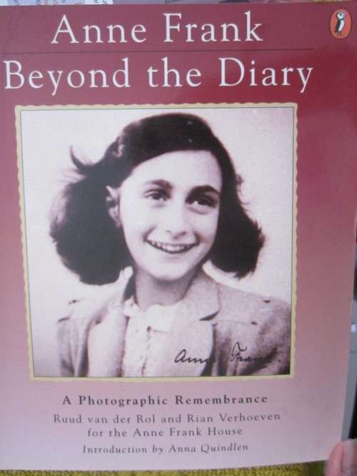 Anne Frank Beyond the Diary | Ruud van der Roll Rian Verhoeven-a Photographic Remembrance- Softcover