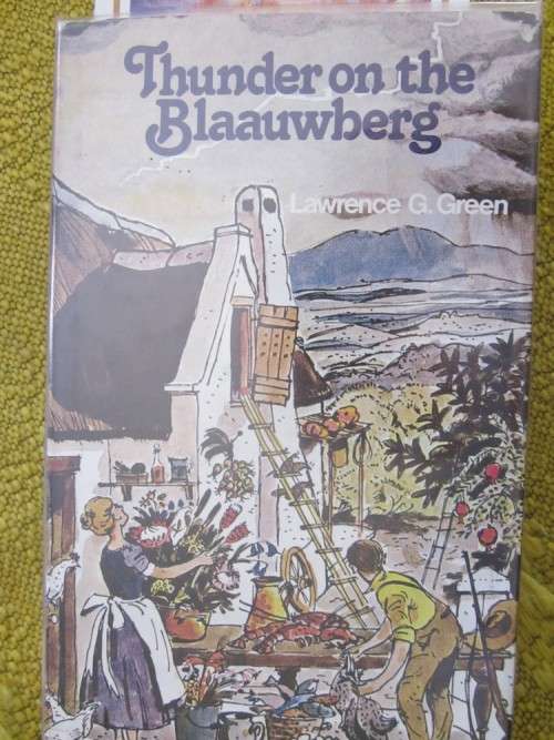 Thunder on the Blaauwberg by Lawrence G. Green - ex library