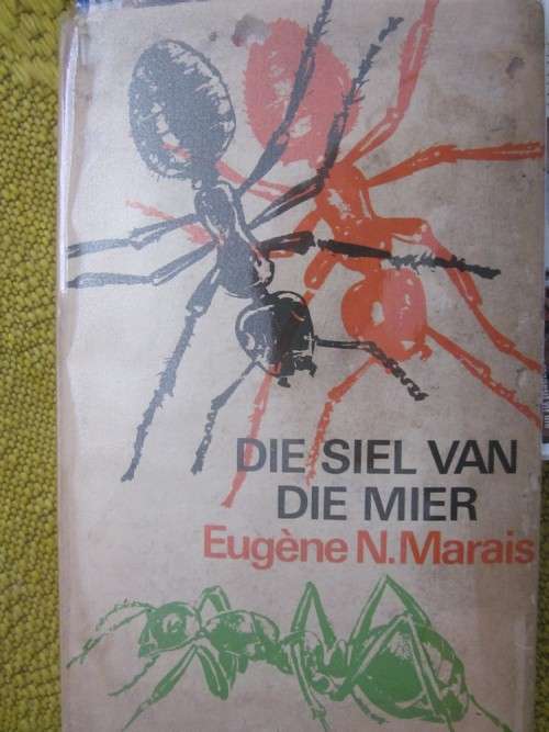 Die Siel van die Mier - Eugene N Marais - hardeband het n vlekkie,stofomslag verweer