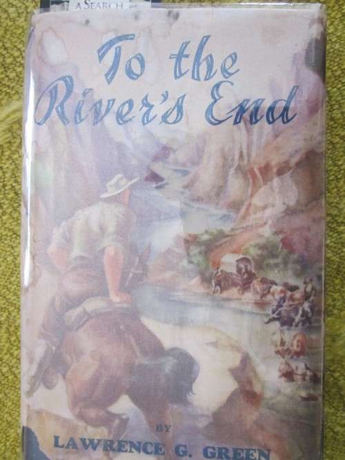 To The River's End -Lawrence G Green - small stain on the first 3 pages