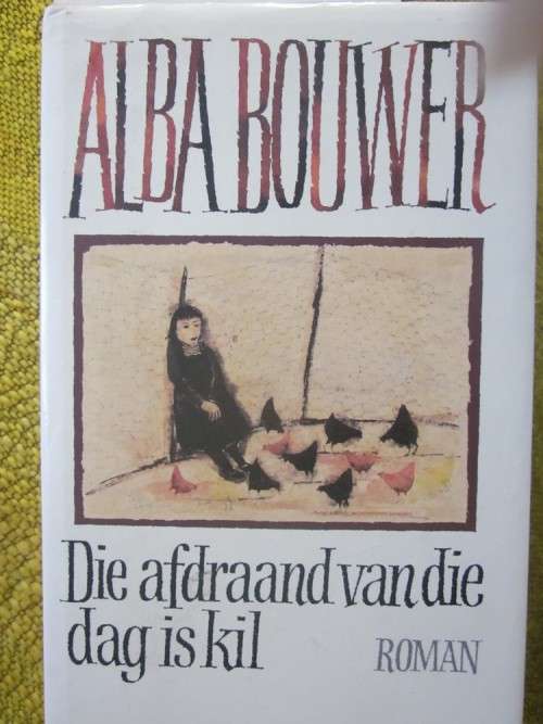 Die Afdraand van die dag is Kil -Alba Bouwer