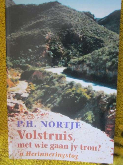 Volstruis Met Wie Gaan Jy Trou? n Herinneringstog- PH Nortje- geteken