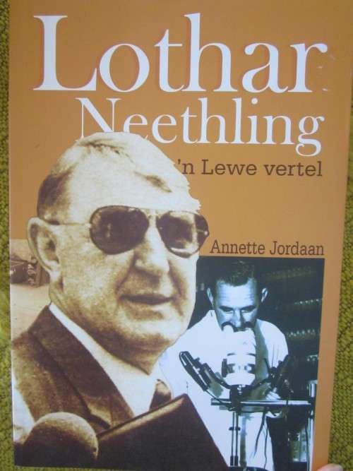 Lothar Neethling -n Lewe Vertel -Annette Jordaan