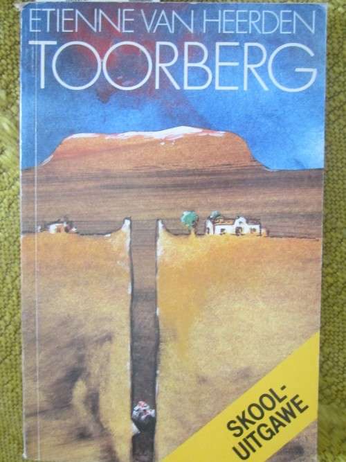 Toorberg - Etienne van Heerden-skooluitgawes