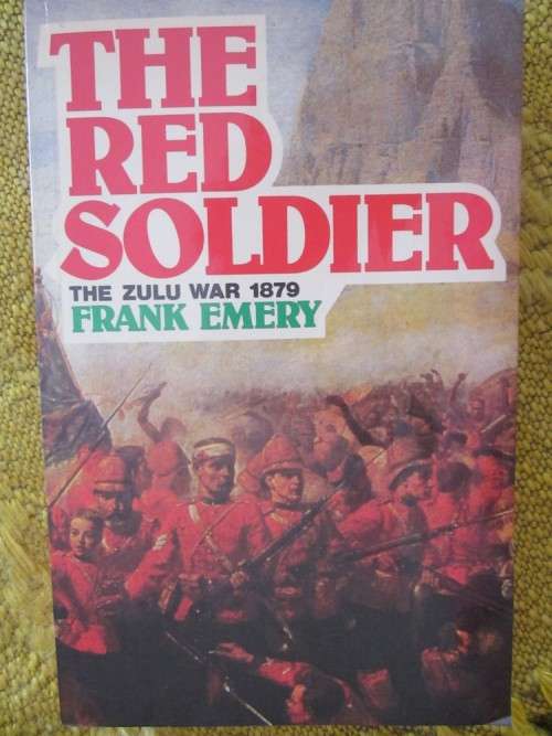 The Red Soldier -Frank Emery- The Zulu War 1879 -softcover