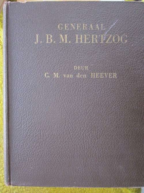 Generaal JBM Hertzog -CM van den Heever
