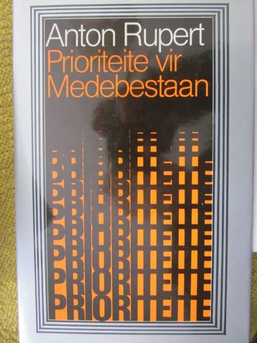 Prioriteite vir Medebestaan -Anton Rupert