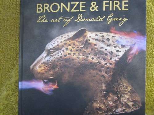 Bronze & Fire- The Art of Donald Greig