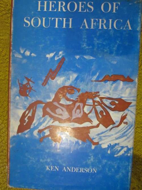 Heroes of South Africa- Ken Anderson