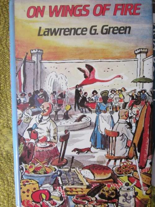 On Wings of Fire- Lawrence G Green