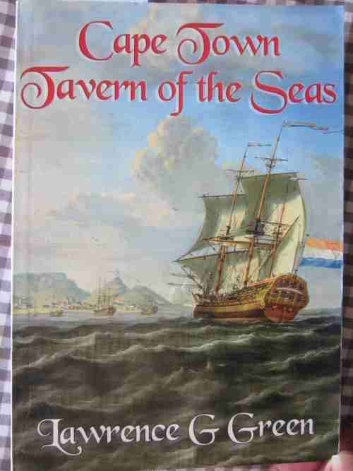 Cape Town Tavern of the Seas- Lawrence G Green