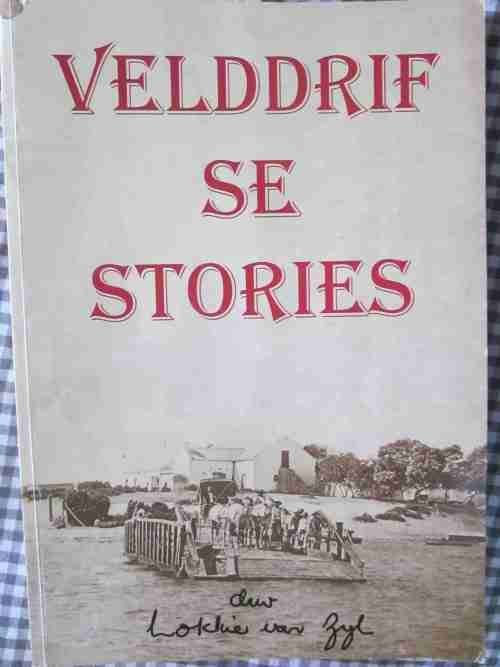 Velddrif se Stories- Lokkie van Zyl- voorste skutbladsye is uitgeskeur,klein vlekkie rugkant voor bo