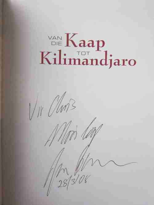 Van die Kaap tot Kilimandjaro- n Voetspore-Reis- Johan Badenhorst
