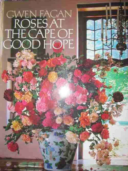 Roses at the Cape of Good Hope- Gwen Fagan