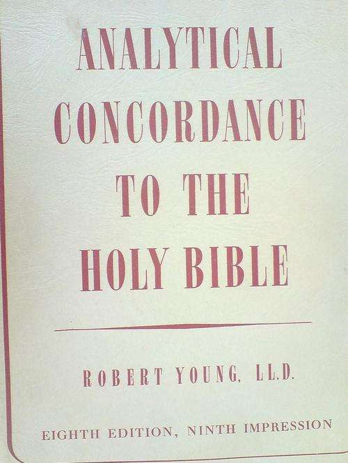 Analytical Concordance to the Holy Bible - Robert Young