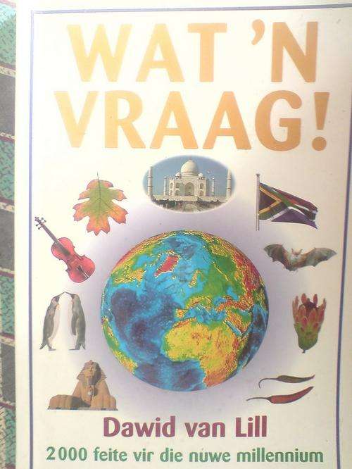Wat n vraag - Dawid van Lill