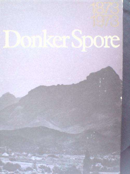 Donker Spore - CJ Langenhoven - n verhaal uit Ladismith