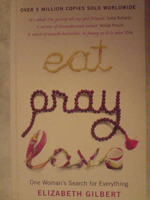 Eat Pray Love - Elizabeth Gilbert