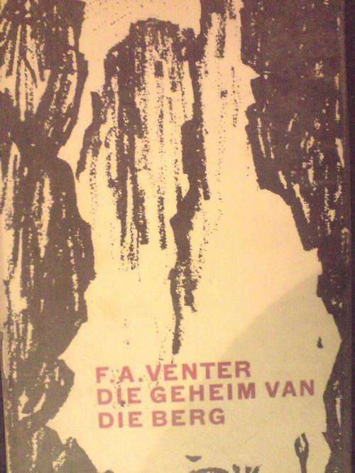 Die Geheim van die Berg - FA Venter