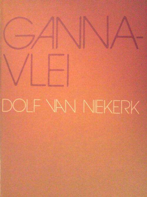 Gannavlei - Dolf van Niekerk - Illustrasies C Ebersohn