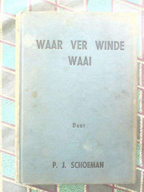 Waar Ver Winde Waai - PJ Schoeman - 1957