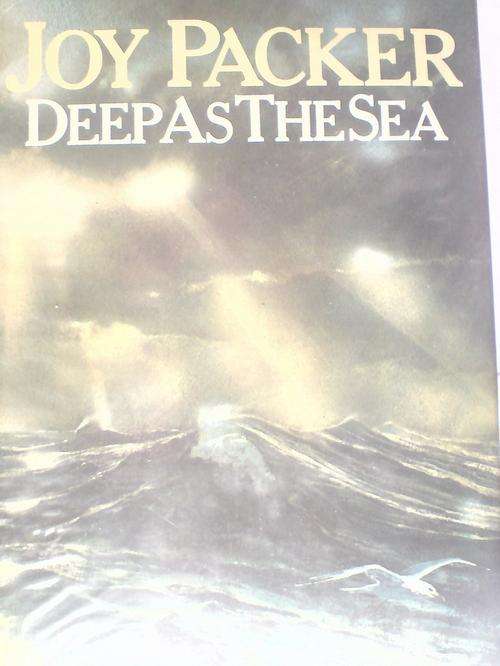 Deep as the Sea - Joy Packer