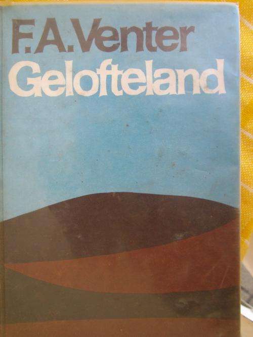 Gelofteland - FA Venter  -ex skoolboek