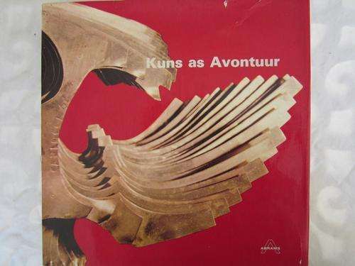 Kuns as Avontuur - J du P Scholtz