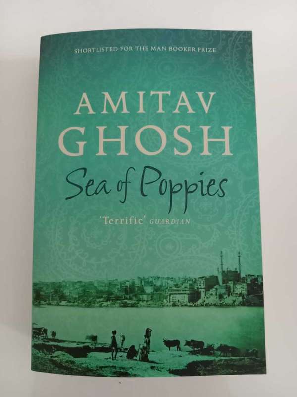 Sea of Poppies - Amitav Ghosh