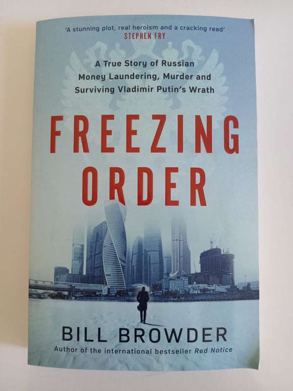 Bill Browder - Freezing Order