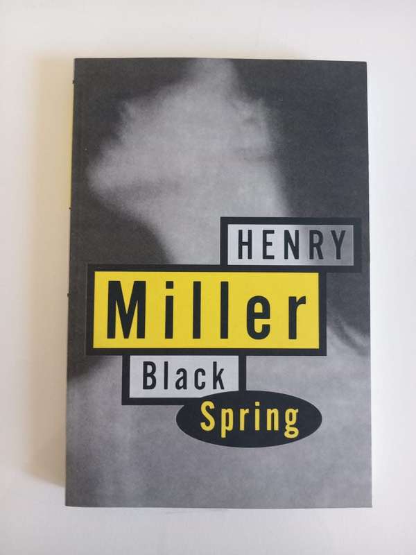 Henry Miller - Black Spring