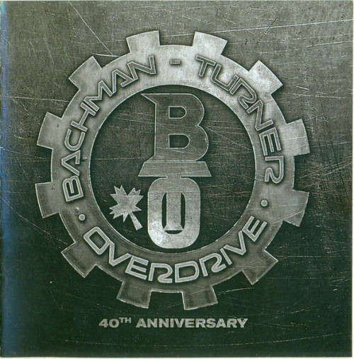 Bachman-Turner Overdrive 40th Anniversary 2CD Deluxe Edition