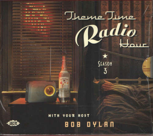 Theme Time Radio Hour With Your Host Bob Dylan Season 3 CD