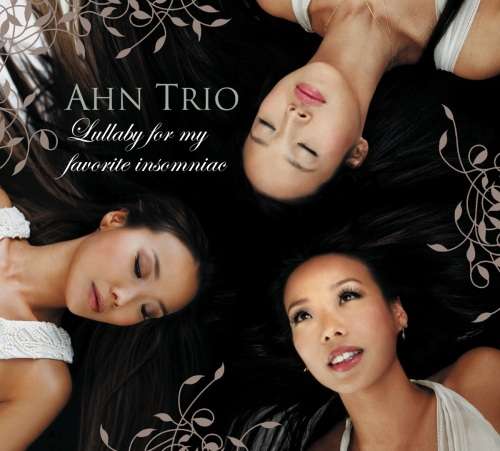 Ahn Trio _ Lullaby For My Favourite Insomniac