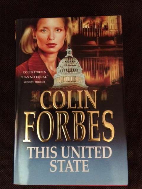 THIS UNITED STATE - COLIN FORBES - HARDCOVER BOOKS - BOOKS