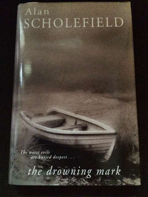 THE DROWNING MARK - ALAN SCHOLEFIELD - BOOKS