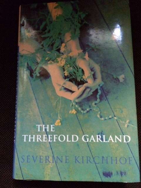 THE THREEFOLD GARLAND - SEVERINE KIRCH HOF - BOOKS