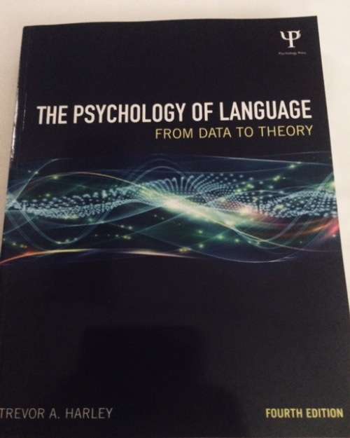 THE PSYCHOLOGY OF LANGUAGE FROM DATA TO THEORY by Trevor A. Harley - EDUCATIONAL BOOKS - BOOKS
