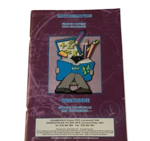 MATHEMATICS GRADE 9 PAPERS WITH SOLUTIONS - ISBN 9780987027894 - TEXTBOOK