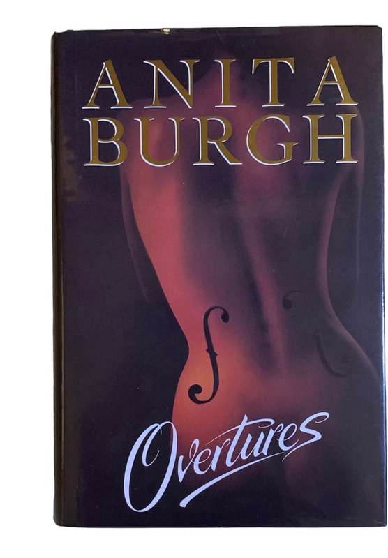 OVERTURES - ANITA BURGH - HARDCOVER - BOOKS