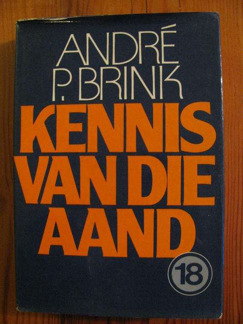 KENNIS VAN DIE AAND - ANDRE P. BRINK