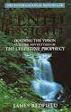 The tenth insight. Holding the vision.  James Redfield.