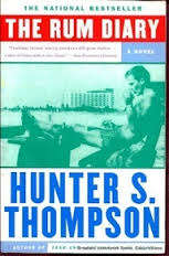 The rum diary. Hunter S. Thompson
