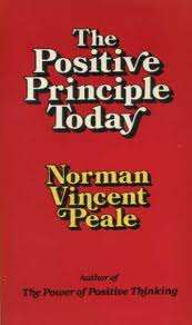 The Positive Principle today.  Norman Vincent Peale.